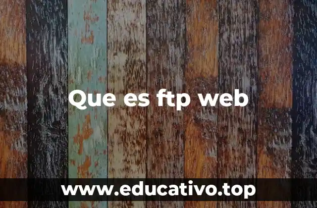 Que es ftp web