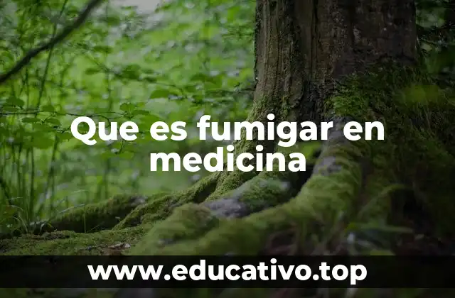 Que es fumigar en medicina