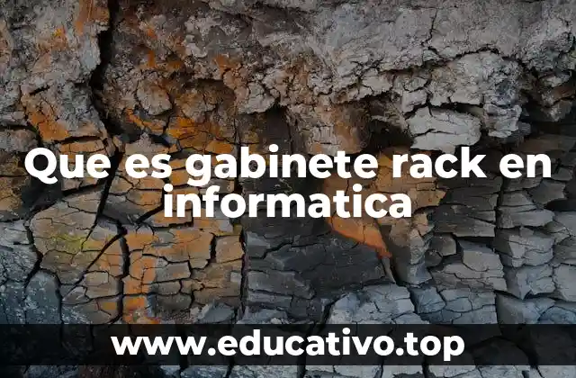 Que es gabinete rack en informatica