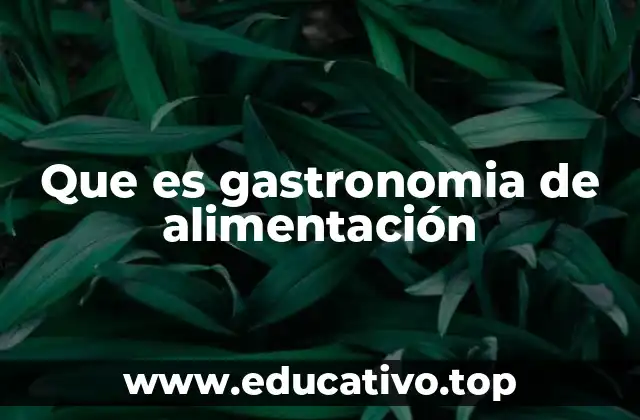 La gastronomía como expresión cultural y social