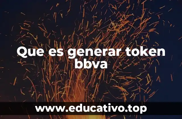 Que es generar token bbva