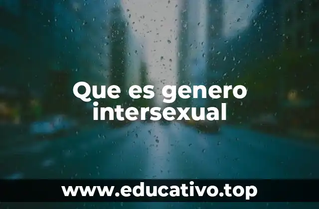 Que es genero intersexual
