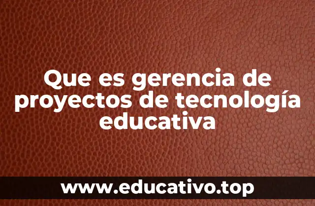 La importancia de la planificación en proyectos de tecnología educativa