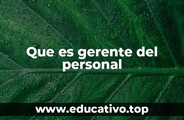 El rol detrás de la gestión del talento humano