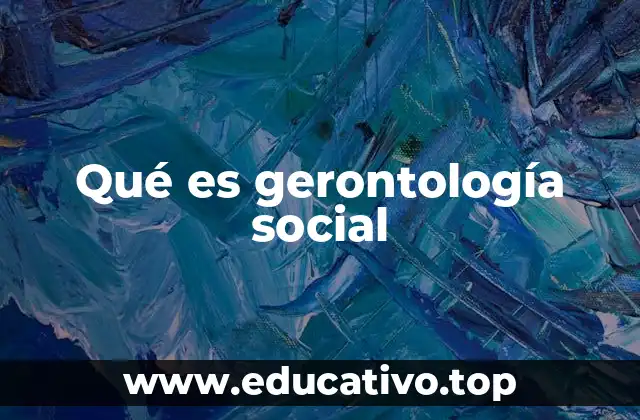 El envejecimiento y su impacto en la sociedad