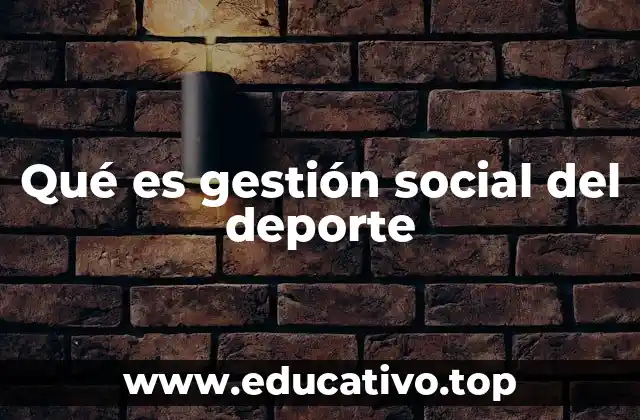 El deporte como motor de cohesión social