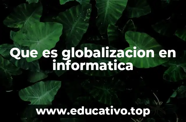 Cómo la globalización impacta en el desarrollo de software