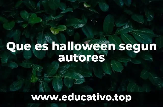 Que es halloween segun autores