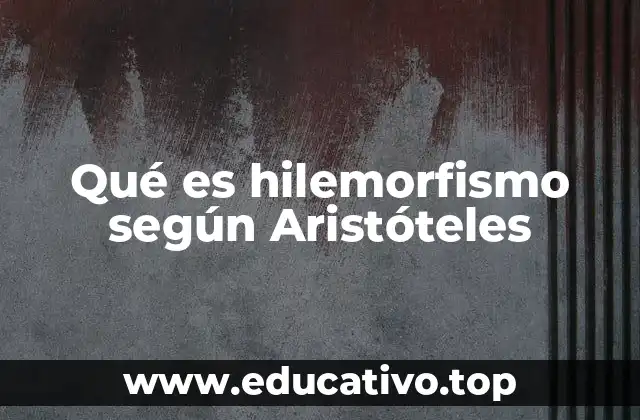 Fundamentos del hilemorfismo en la filosofía griega