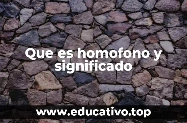 Que es homofono y significado