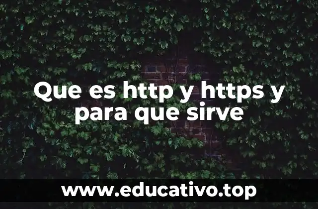 Que es http y https y para que sirve