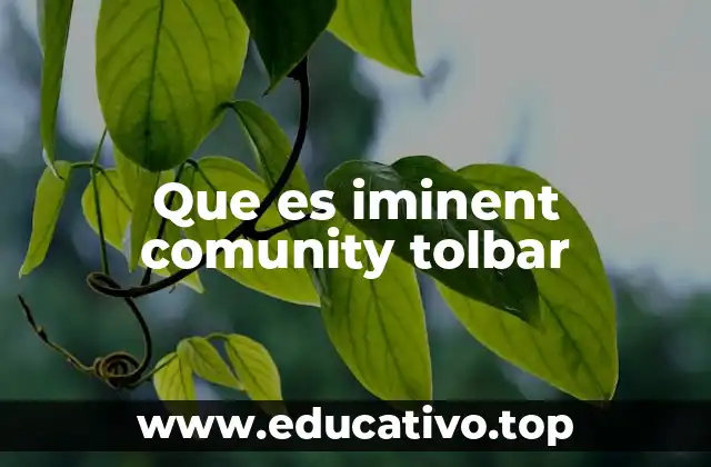 Que es iminent comunity tolbar