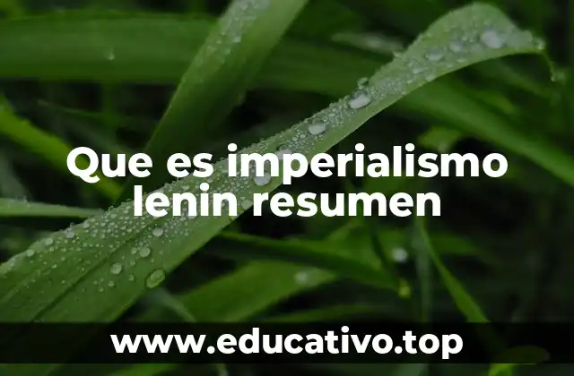 Que es imperialismo lenin resumen