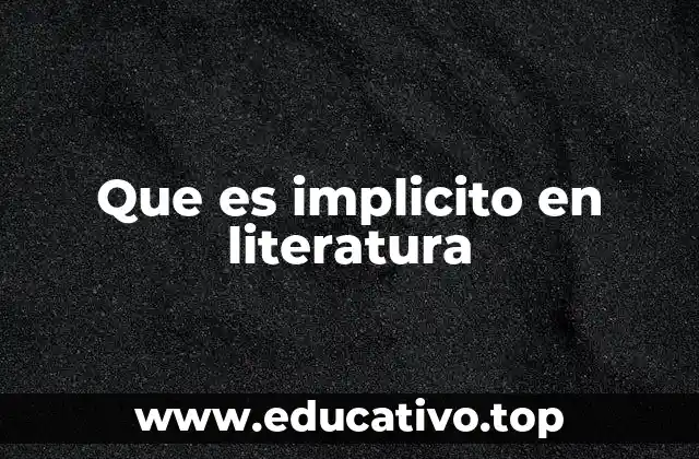 Que es implicito en literatura