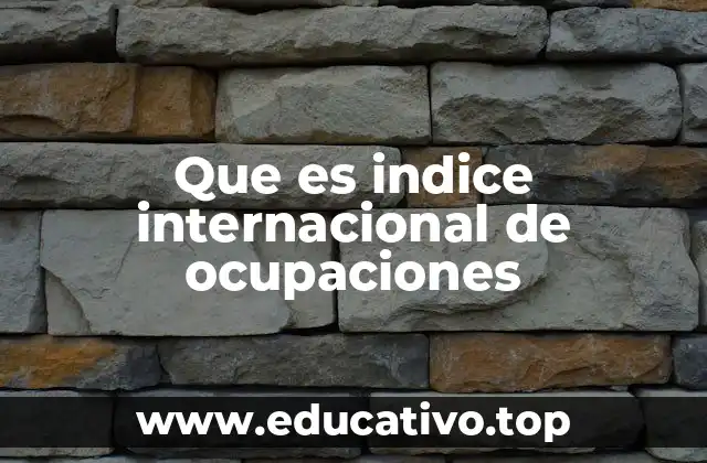 Que es indice internacional de ocupaciones
