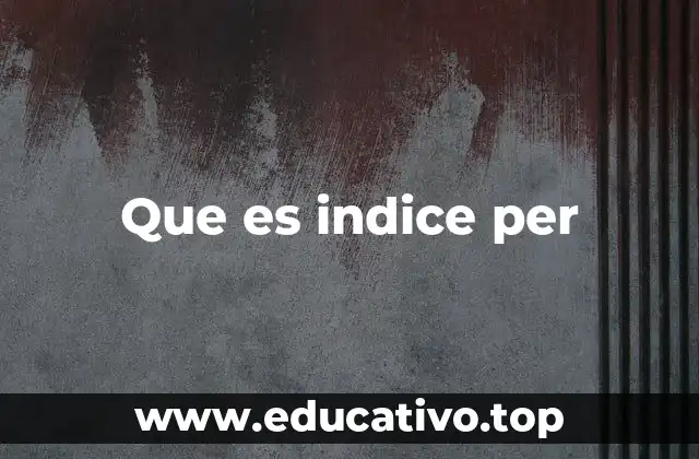 Que es indice per