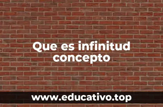 Que es infinitud concepto