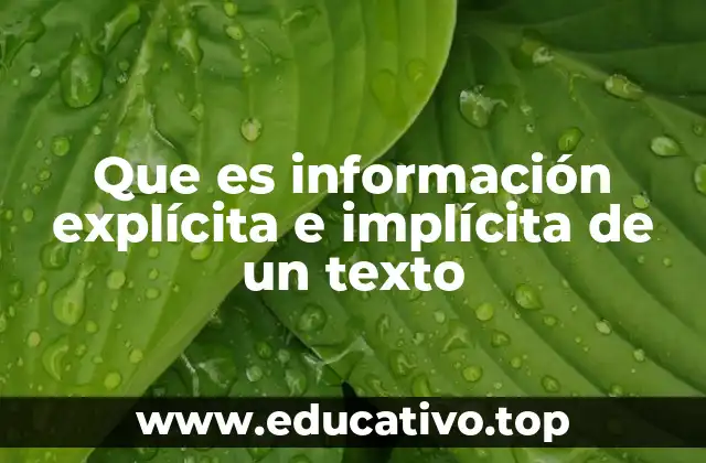 Que es información explícita e implícita de un texto