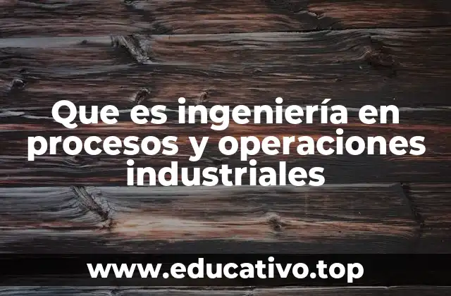 La importancia de la optimización industrial en la producción moderna