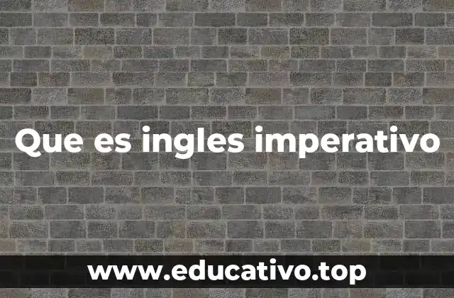 Que es ingles imperativo
