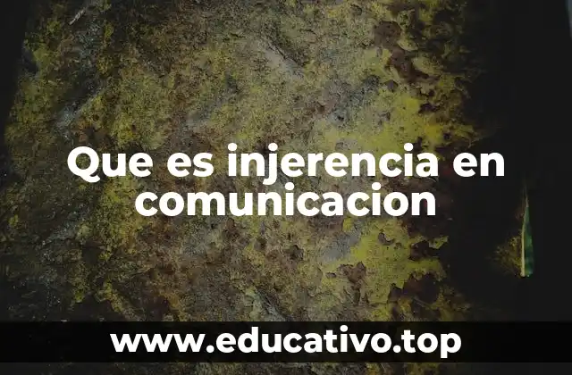 Que es injerencia en comunicacion