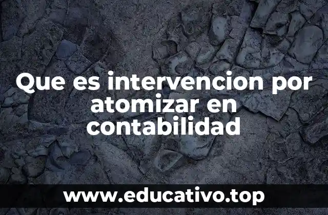 El rol de la atomización en la gestión contable