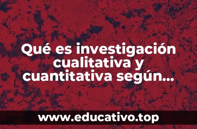Características de los enfoques de investigación según Sampieri