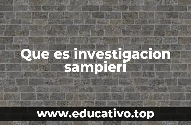 Que es investigacion sampieri