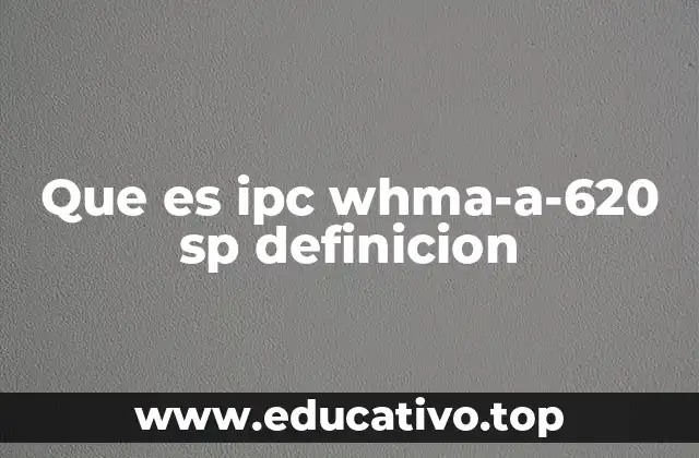 Que es ipc whma-a-620 sp definicion
