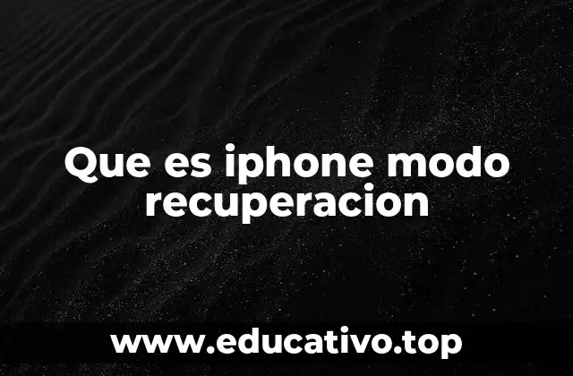 ¿Cómo entra el iPhone en modo recuperación?