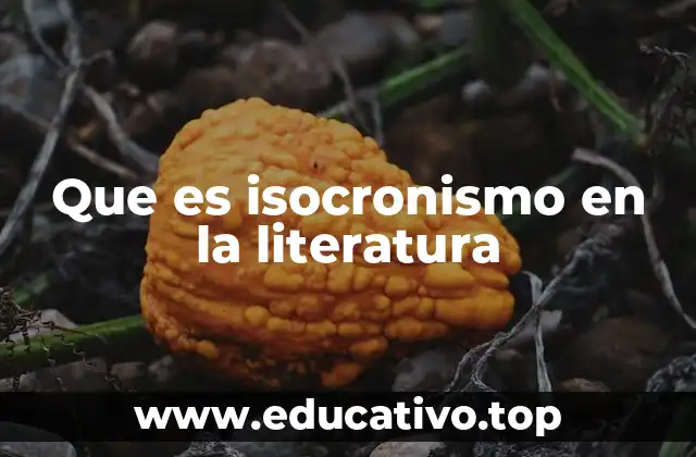 Que es isocronismo en la literatura