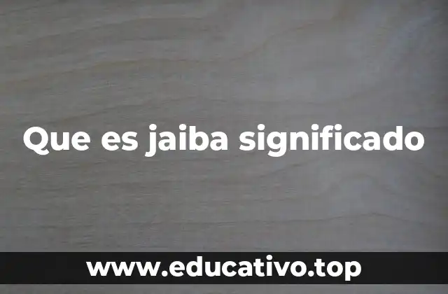 Que es jaiba significado