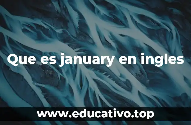 Que es january en ingles