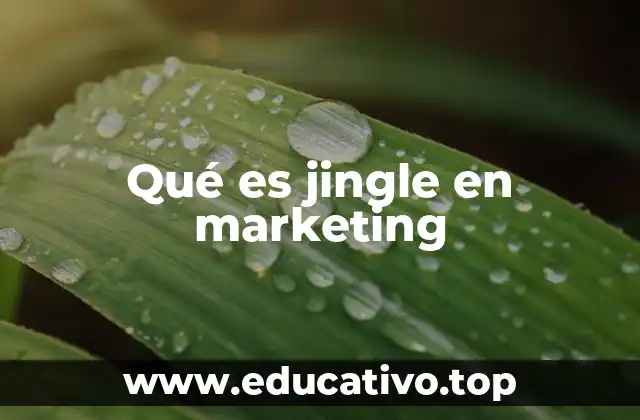 Qué es jingle en marketing