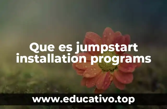 Que es jumpstart installation programs
