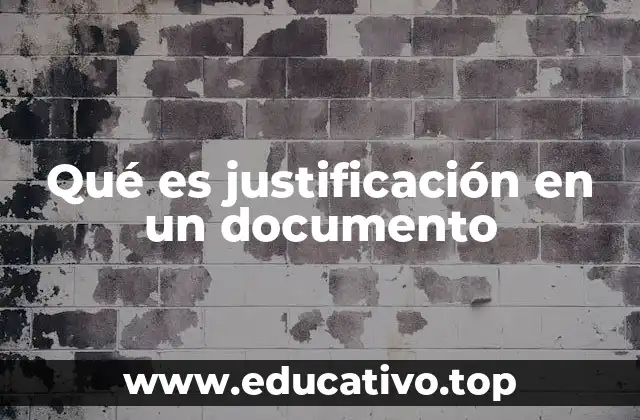Qué es justificación en un documento