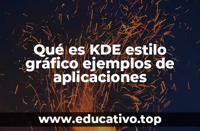 Qué es KDE estilo gráfico ejemplos de aplicaciones