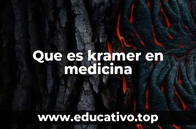 Que es kramer en medicina