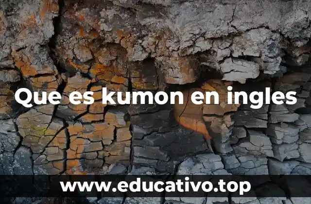 Que es kumon en ingles
