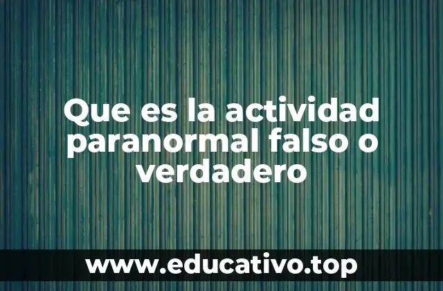 Fenómenos inexplicables y la búsqueda de respuestas