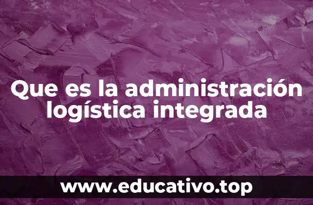 La importancia de una logística coordinada en el entorno empresarial