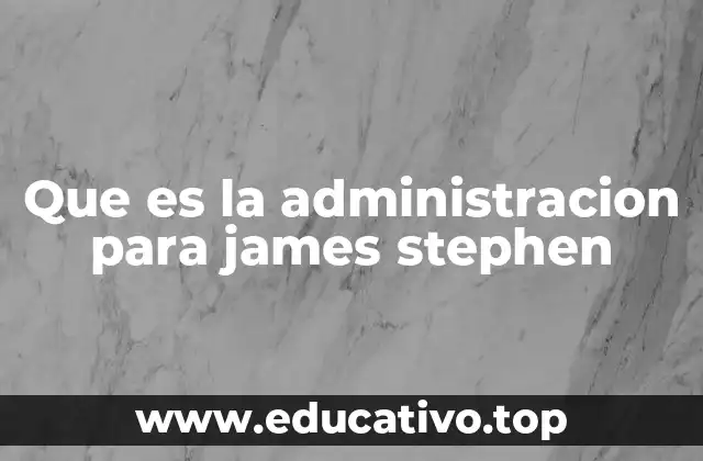 La administración como motor de la organización social