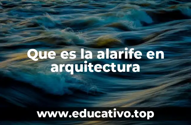 Que es la alarife en arquitectura