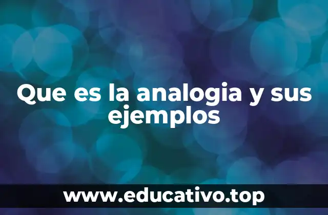 Que es la analogia y sus ejemplos