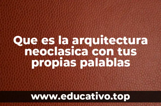 El renacimiento de la antigüedad en la arquitectura moderna