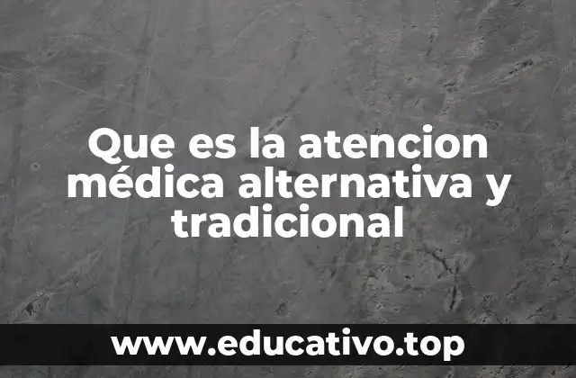 Diferencias entre las dos formas de atención médica