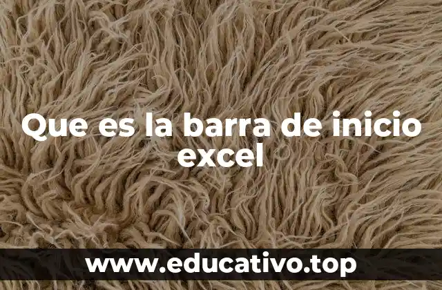 Que es la barra de inicio excel