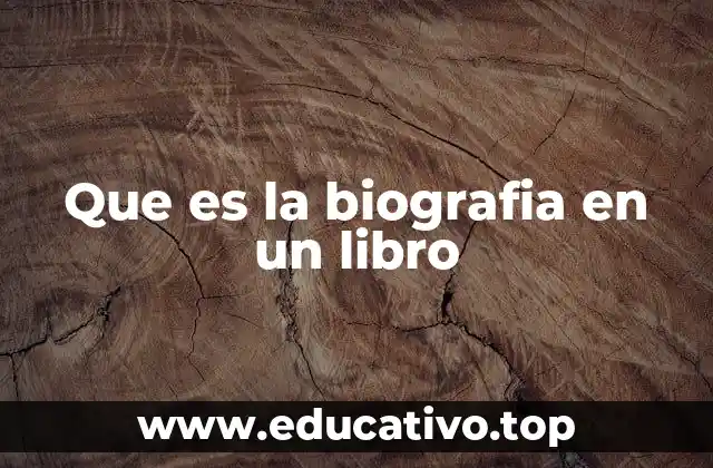 Que es la biografia en un libro