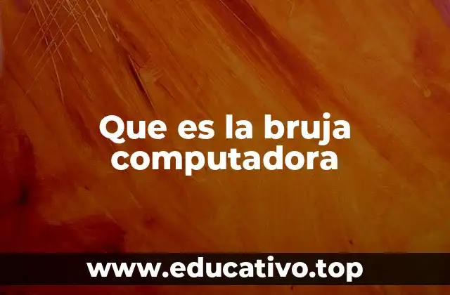 El fenómeno detrás de la bruja digital