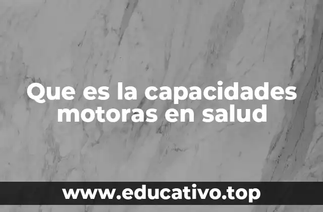 La importancia de las habilidades motrices en el desarrollo infantil